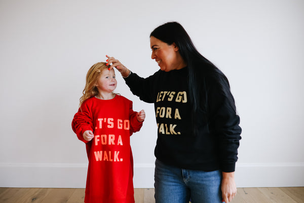 let's go for a walk sweatshirt
